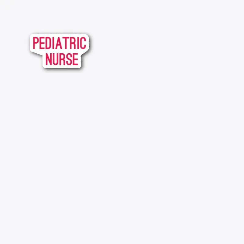 Pediatric Nurse 